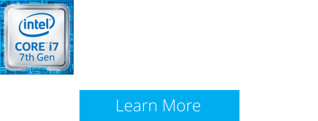 Play on the latest Intel Core i7 Processor